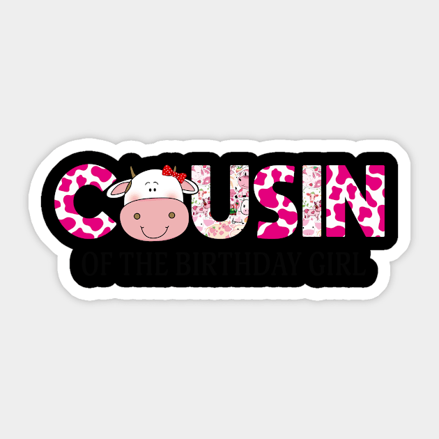 Cousin Of Birthday Girl Farm Animal Bday Party Celebrations Sticker by Tn Ole